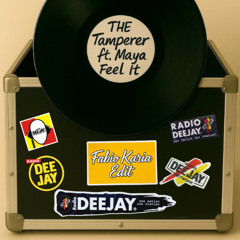 Tamperer feat.Maya - Feel It (Fabio Karia Edit) Free DL