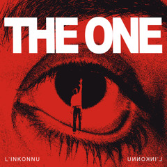 L'INKONNU - THE ONE (FREE DL)