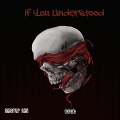 If You Understood