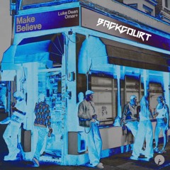 Luke Dean, Omar+ - Make Believe (BACKCOURT Remix)