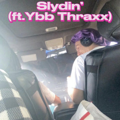 Slydin (ft.Ybb Thraxx) [PROD.Donnie Katana]