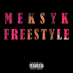 MEKSYK FREESTYLE