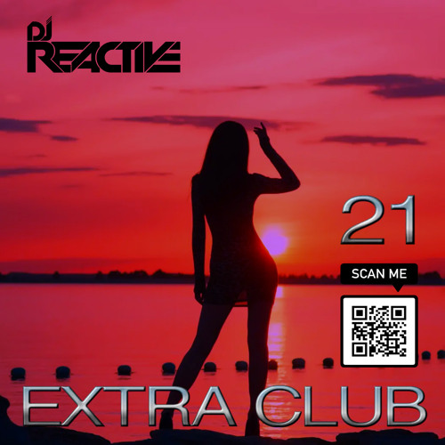 Extra Club 21 (Mixed by Dj Reactive)