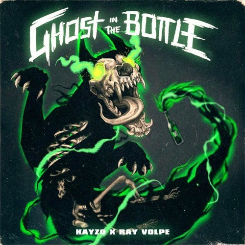 Kayzo - Ghost In The Bottle (Re:Tox'D Bootleg)