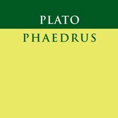 [ACCESS] EBOOK EPUB KINDLE PDF Plato: Phaedrus (Cambridge Greek and Latin Classics) by  Plato &  Har