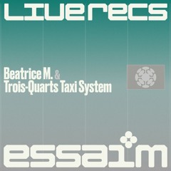 [Polar Vortex] Beatrice M. & Trois-Quarts Taxi System (full recording) @ essaim, Paris / 22feb2025