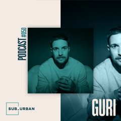 Sub_Urban Music Radio 050 - Guri