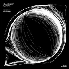 Hellomonkey - Runaway (Nostromos Remix)[Eclipse Recordings] (Official Preview)