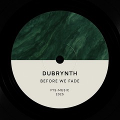 Before We Fade (Deep Dubtechno)