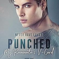 ^Pdf^ Never Have I Ever: Punched my Roommate's V-Card _ Willow Dixon (Author)