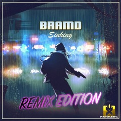 BRAMD - Sinking (Dancecore N3rd Remix) (Remix Edition) OUT NOW! JETZT ERHÄLTLICH! ★