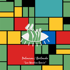 Palmeras / Bailando (The Wookies Remix)