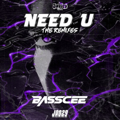 BASSCEE - NEED U [CORDER REMIX] [FREE DOWNLOAD]