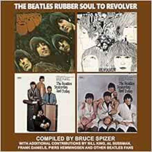 [READ] EBOOK 📌 The Beatles Rubber Soul to Revolver (Beatles Album Series) by Bruce S