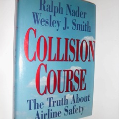 EPUB READ Collision Course: The Truth About Airline Safety