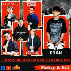 T RYAN'S BIRTHDAY PACK WITH HIS BROTHER ( MASHUP & EDIT PACK )🤞🤍