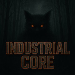 INDUSTRIAL CORE