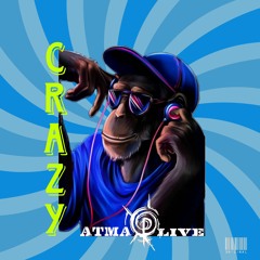 ATMA LIVE  - Crazy (Mana Source Remix) Psytrance