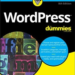 Access EBOOK EPUB KINDLE PDF WordPress For Dummies (For Dummies (Computer/Tech)) by  Lisa Sabin-Wils