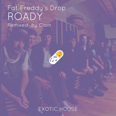 FREE DOWNLOAD: Fat Freddy's Drop - Roady (Clain Remix)