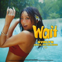 HYOLYN(효린) 'Wait' (unofficial upload)