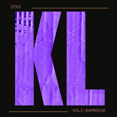 DTKS - Kali [Mental Tekno]