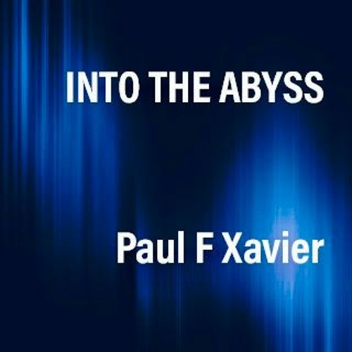 INTO THE ABYSS
