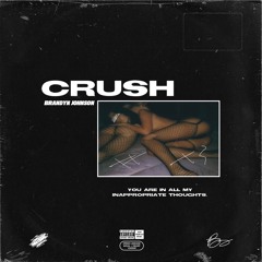 Crush (Prod. by Zayce Hundo & Lako)