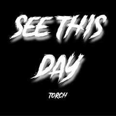 SEE THIS DAY FT BIG PONCHO