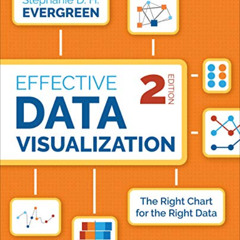 [ACCESS] KINDLE 🗸 Effective Data Visualization: The Right Chart for the Right Data b