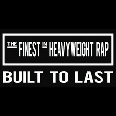 BUILT TO LAST MIXES