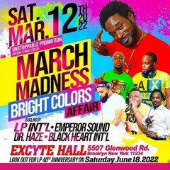 Black Heart/Emperor/Dr Haze/ LP Intl 3/22 (Bright Colors Affair)