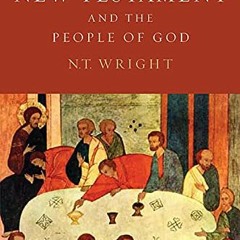 [VIEW] [KINDLE PDF EBOOK EPUB] The New Testament and the People of God by  N. T. Wrig