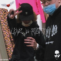 love u right (prod. ghetto wizard)