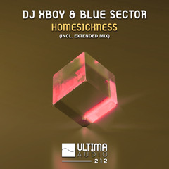 Dj XBoy & Blue Sector - Homesickness (Extended Mix)