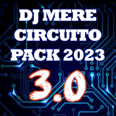 DJ MERE - CIRCUIT PACK 3.0 (FREE DOWNLOAD)