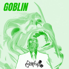 GOBLIN [FREE DL]