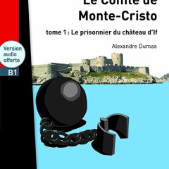 eBooks ✔️ Download Le Comte de Monte Cristo T 01 + CD Audio MP3 Le Comte de Monte Cristo T 01 +