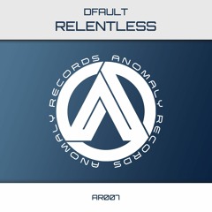 DFAULT - Relentless (Teaser) (AR007)