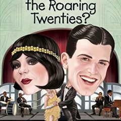 FREE PDF 📚 What Were the Roaring Twenties? (What Was?) by  Michele Mortlock,Who HQ,J