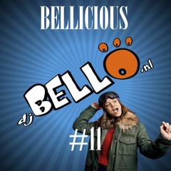 Bellicious #11 - Let's Get Ill Edition