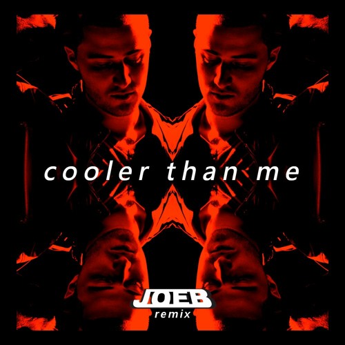 Mike Posner - Cooler Than Me (JoeB Remix) {FREE DOWNLOAD]
