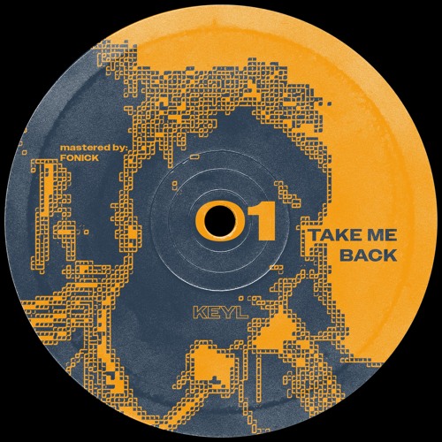 KEYL - Take Me Back