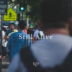 still alive