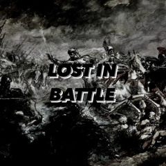 Lost In Battle ft. MXTC