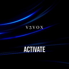 Activate
