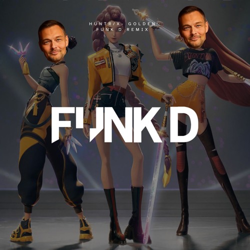 Golden (Funk D Remix) Filtered*