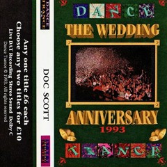 Doc Scott - Dance Trance - The Wedding Anniversary - 1993