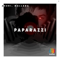 Akuri, Mallada - Paparazzi (Extended Mix)