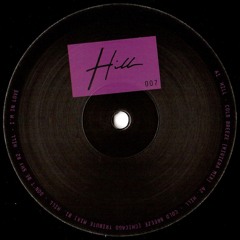 HILL007 / Hill - Hill 007